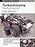 Turbocharging Performance Handbook (Motorbooks Workshop)