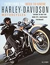 Harley-Davidson Motorcycles: Everything You Need to Know Harley-Davidson Motorcycles: Everything You Need to Know