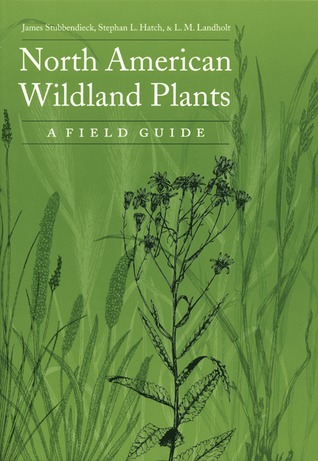 North American Wildland Plants: A Field Guide Volume 1