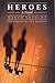Heroes