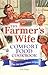 The Farmer's Wife Comfort Food Cookbook by Lela Nargi