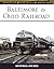 Baltimore & Ohio Railroad (MBI Railroad Color History)