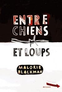 Entre chiens et loups (Entre chiens et loups, #1)