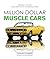 Million-Dollar Muscle Cars by Colin Comer