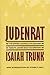 Judenrat: The Jewish Counci...