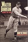Walter Johnson by Henry W. Thomas