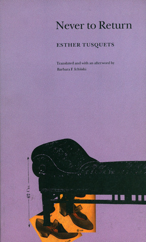 Never to Return (European Women Writers)