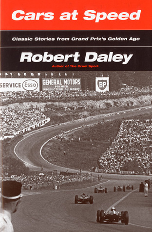 Cars at Speed: Classic Stories from Grand Prix's Golden Age