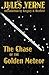 The Chase of the Golden Meteor