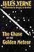 The Chase of the Golden Meteor by Jules Verne