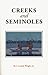 Creeks and Seminoles: The Destruction and Regeneration of the Muscogulge People (Indians of the Southeast)