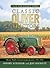 Classic Oliver Tractors: History, Models, Variations & Specifications 1855-1976 (Tractor Legacy Series)