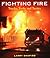 Fighting Fire: Trucks, Tools and Tactics