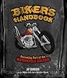 Biker's Handbook:...