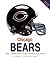 Chicago Bears by Lew Freedman