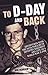 To D-Day and Back by Bob Bearden