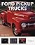 Ford Pickup Trucks (Gallery)