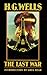 The Last War: A World Set Free