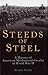 Steeds of Steel: A History ...