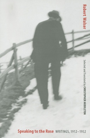 Speaking to the Rose: Writings, 1912-1932 (Paperback)