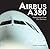 Airbus A380: A Comprehensive & Detailed Look at the Superjumbo, the World's Largest Airplane