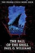The Fall of the Shell
