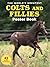 The World's Greatest Colts and Fillies Poster Book