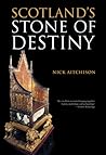 Scotland's Stone of Destiny by Nick Aitchison