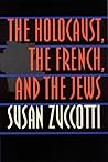 The Holocaust, the French, and the Jews