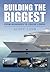 Building the Biggest: From Ironships to Cruise Liners