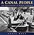 A Canal People