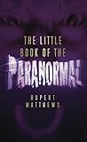 The Little Book of the Paranormal The Little Book of the Paranormal