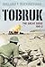 Tobruk: The Great Siege 194...