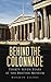Behind the Colonnade by Norman Jacobs