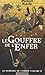 Le Gouffre de l'Enfer