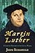 Martin Luther by John Schofield