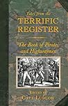 Tales from the Terrific Register: The Book of Pirates and Highwaymen