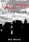 Haunted Cotswolds