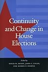 Continuity and Change in House Elections