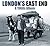 London's East End: A 1960s Album