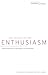 Enthusiasm: The Kantian Critique of History (Cultural Memory in the Present)