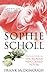 Sophie Scholl: The Real Sto...