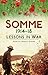 Somme 1914–18: Lessons in War