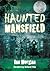 Haunted Mansfield