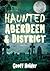 Haunted Aberdeen & District