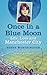 Once in a Blue Moon: Life, Love and Manchester City