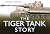 The Tiger Tank Story (Story...