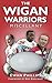 The Wigan Warriors Miscellany by Ewan Phillips