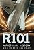 R101: A Pictorial History