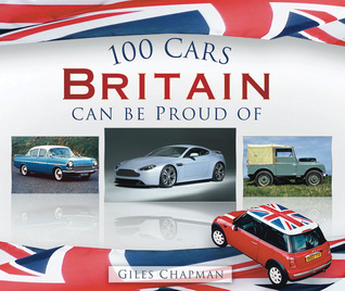 100 Cars Britain Can Be Proud Of